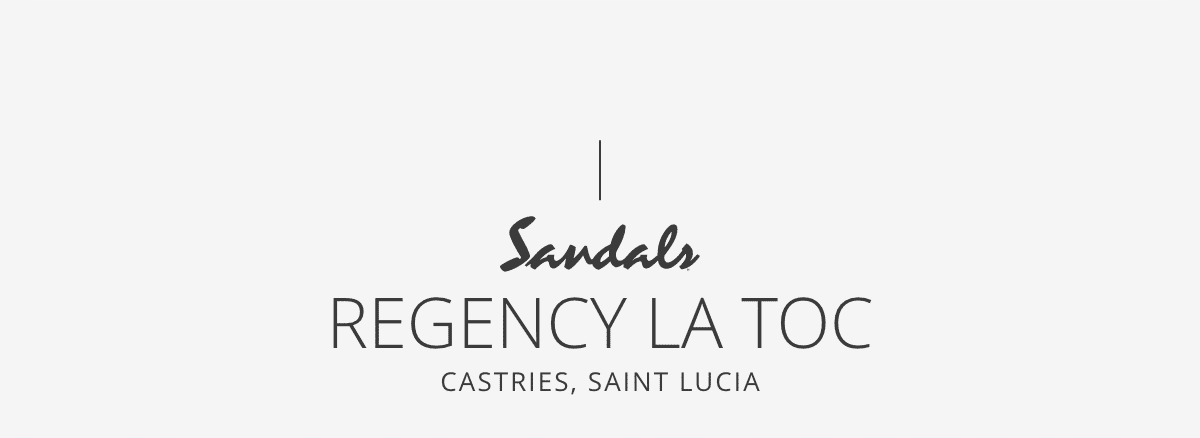 Sandals Regency La Toc